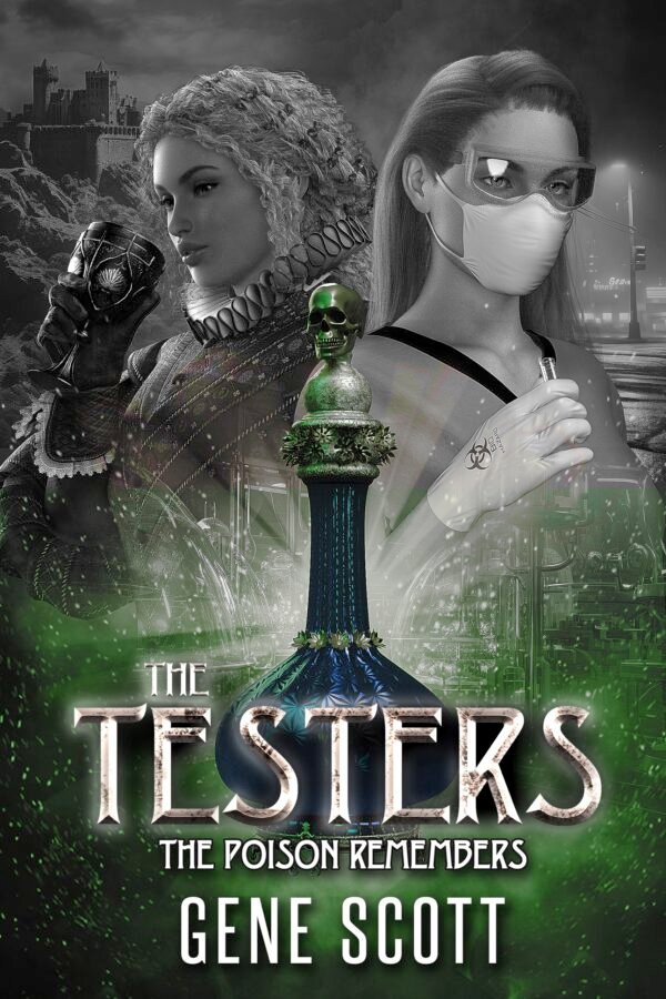 The Testers: The Poison Remembers